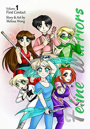 Feline Warriors: Volume 1 -- First Contact by Melissa Wong