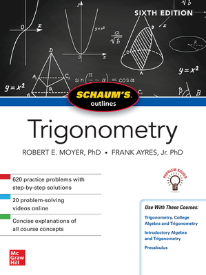 Schaum's Outline of Trigonometry by Frank Ayres, Robert E. Moyer