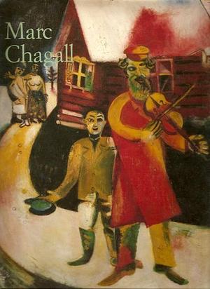 Marc Chagall, 1887-1985: Painting as Poetry by Rainer Metzger, Ingo F. Walther