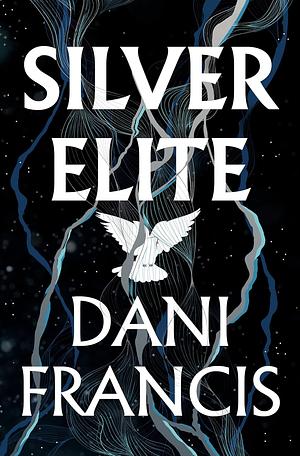 Silver Elite by Dani Francis