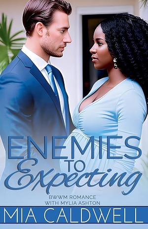 Enemies To Expecting by Mia Caldwell