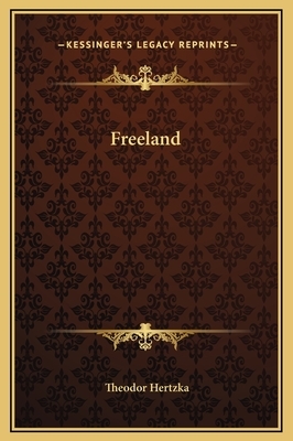 Freeland by Theodor Hertzka