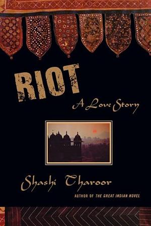 Riot by Shashi Tharoor