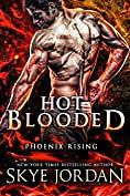 Hot Blooded by Skye Jordan