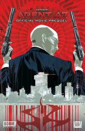 Hitman: Agent 47 by Jesus Hervas, F.J. DeSanto