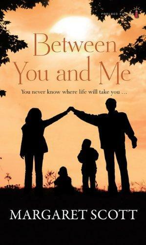 Between You and Me by Margaret Scott