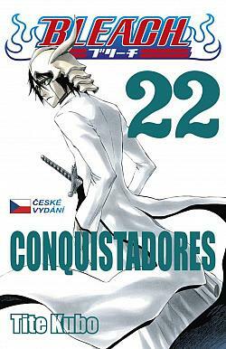 Bleach 22: Conquistadores by Tite Kubo