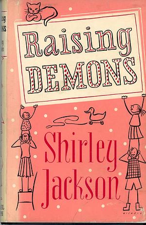 Raising Demons by Shirley Jackson