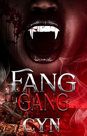 Fang Gang by Cynful Monarch