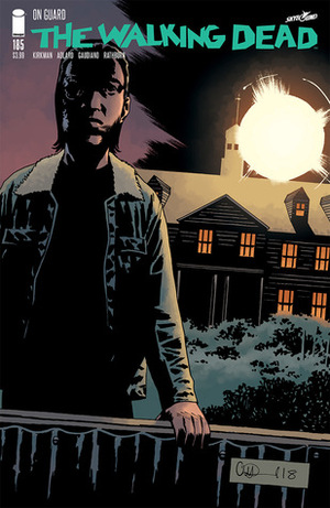 The Walking Dead #185 by Bill Sienkiewicz, Cliff Rathburn, Stefano Gaudiano, Robert Kirkman, Charlie Adlard, Dave Stewart