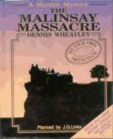 The Malinsay Massacre by Dennis Wheatley