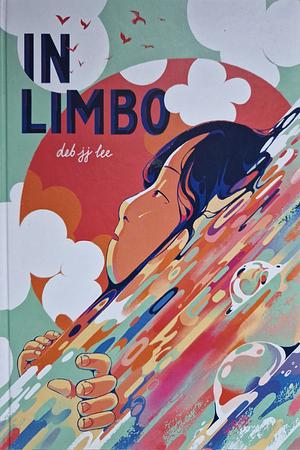 In Limbo by Deb JJ Lee