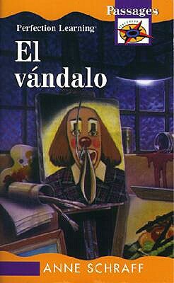 Vandalo / The Vandal by Anne Schraff