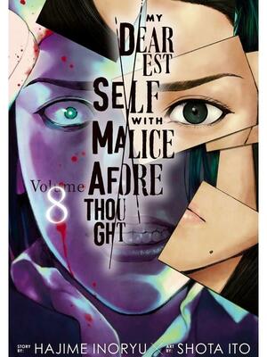 My Dearest Self with Malice Aforethought, Vol. 8 by Hajime Inoryū