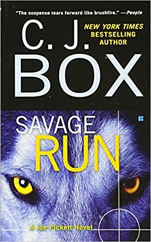 Savage Run by C.J. Box