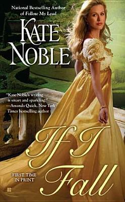 If I Fall by Kate Noble