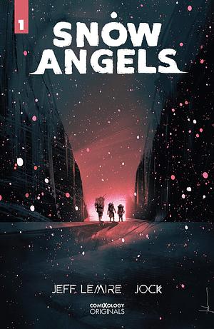 Snow Angels by Jeff Lemire, Jeff Lemire, Jock