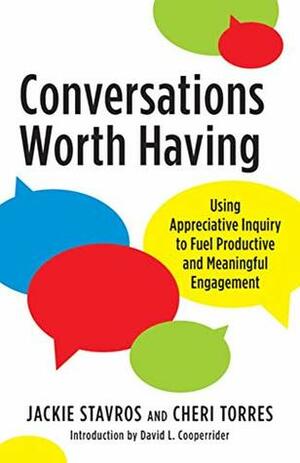 Conversations Worth Having [Paperback] STAVROS, JACKIE by Jackie Stavros