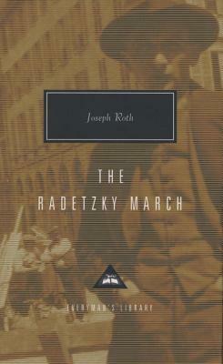 The Radetzky March by Joseph Roth