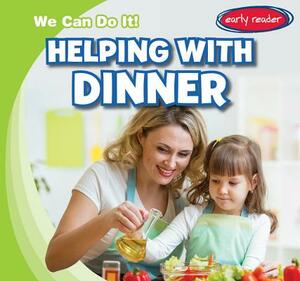 Helping with Dinner by Lois Fortuna