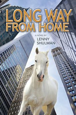 Long Way From Home by Lenny Shulman