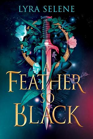 A Feather So Black by Lyra Selene