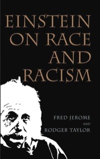 Einstein on Race and Racism by Fred Jerome, Rodger Taylor