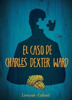 El caso de Charles Dexter Ward by H.P. Lovecraft, H.P. Lovecraft