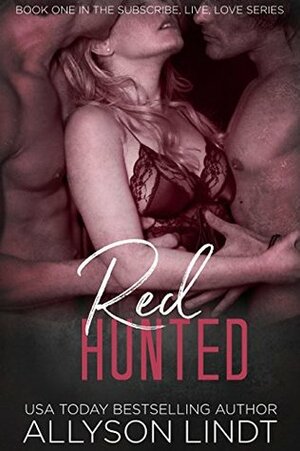 Red Hunted by Allyson Lindt