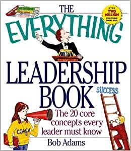 Everything Leadership by Bob Adams Publishers