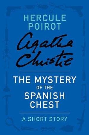 Das Geheimnis der spanischen Truhe by Agatha Christie