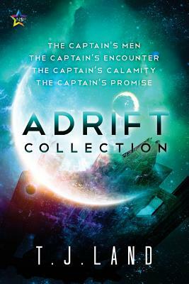 Adrift: The Collection by T. J. Land
