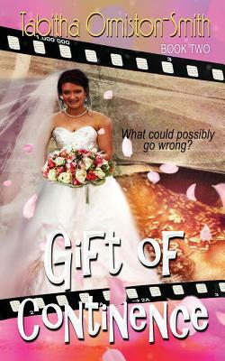 Gift of Continence by Tabitha Ormiston-Smith