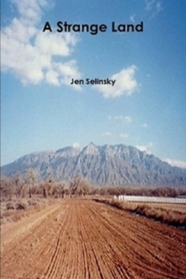 A Strange Land by Jen Selinsky