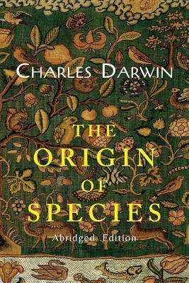 The Origin of Species: (Abridged Edition) by Charles Darwin