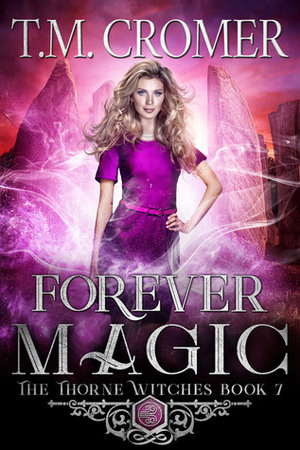 Forever Magic by T.M. Cromer