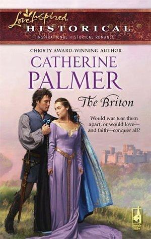 Briton by Catherine Palmer, Catherine Palmer