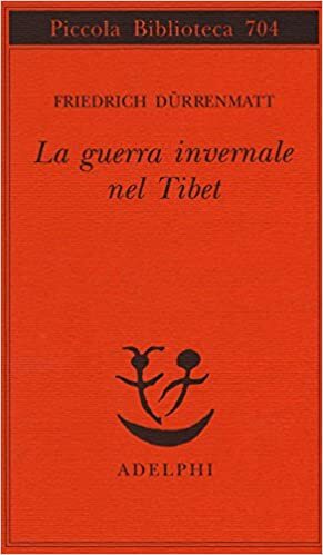 La guerra invernale nel Tibet by Friedrich Dürrenmatt