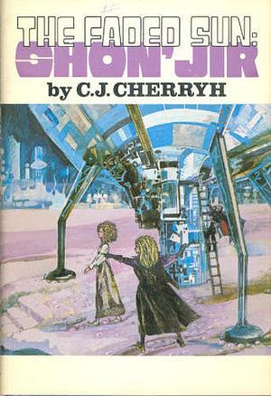 The Faded Sun: Shon'jir by C.J. Cherryh