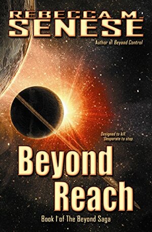 Beyond Reach by Rebecca M. Senese