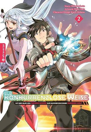 Der konkurrenzlose Weise - Mit der Hilfe von Gaming-Wissen zur Nummer eins einer anderen Welt, Band 2 by Shinkoshoto, Miso Sato, Kaito Shibano