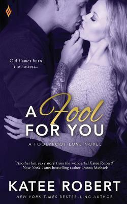 A Fool for You by Katee Robert