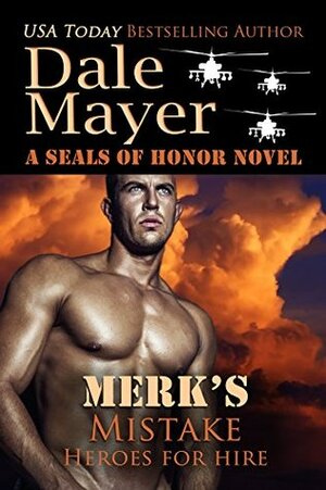 Merk's Mistake by Dale Mayer