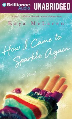 How I Came to Sparkle Again by Kaya McLaren