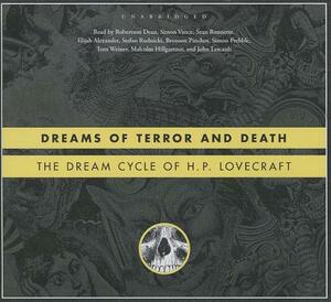 Dreams of Terror and Death: The Dream Cycle of H. P. Lovecraft by H.P. Lovecraft