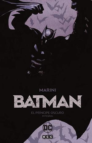 Batman: El Príncipe Oscuro – Edición integral by Francisco San Rafael Simó, Enrico Marini