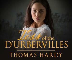 Tess of the d'Urbervilles by Thomas Hardy