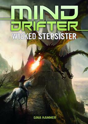 Wicked Stepsister: A 4D Book by Gina Kammer