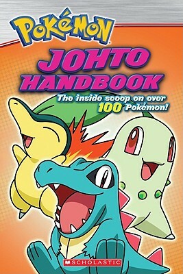 Pokemon: Johto Handbook by Scholastic, Inc
