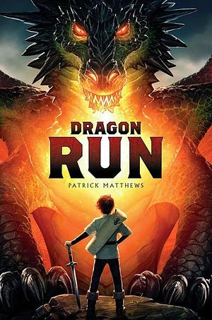 Dragon Run by Patrick Matthews